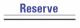 Reserve