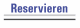 Reservierung